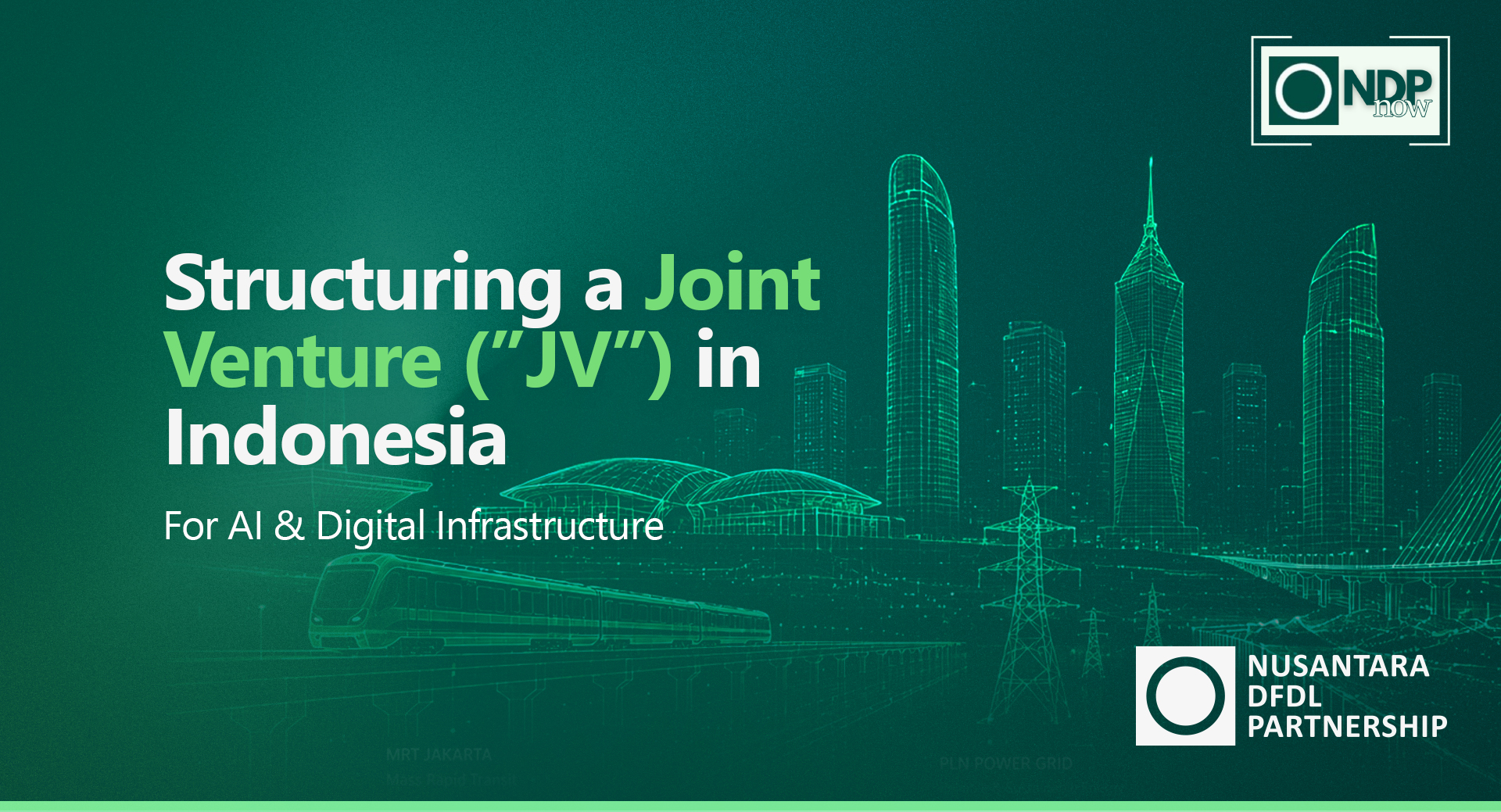 Structuring a JV in Indonesia