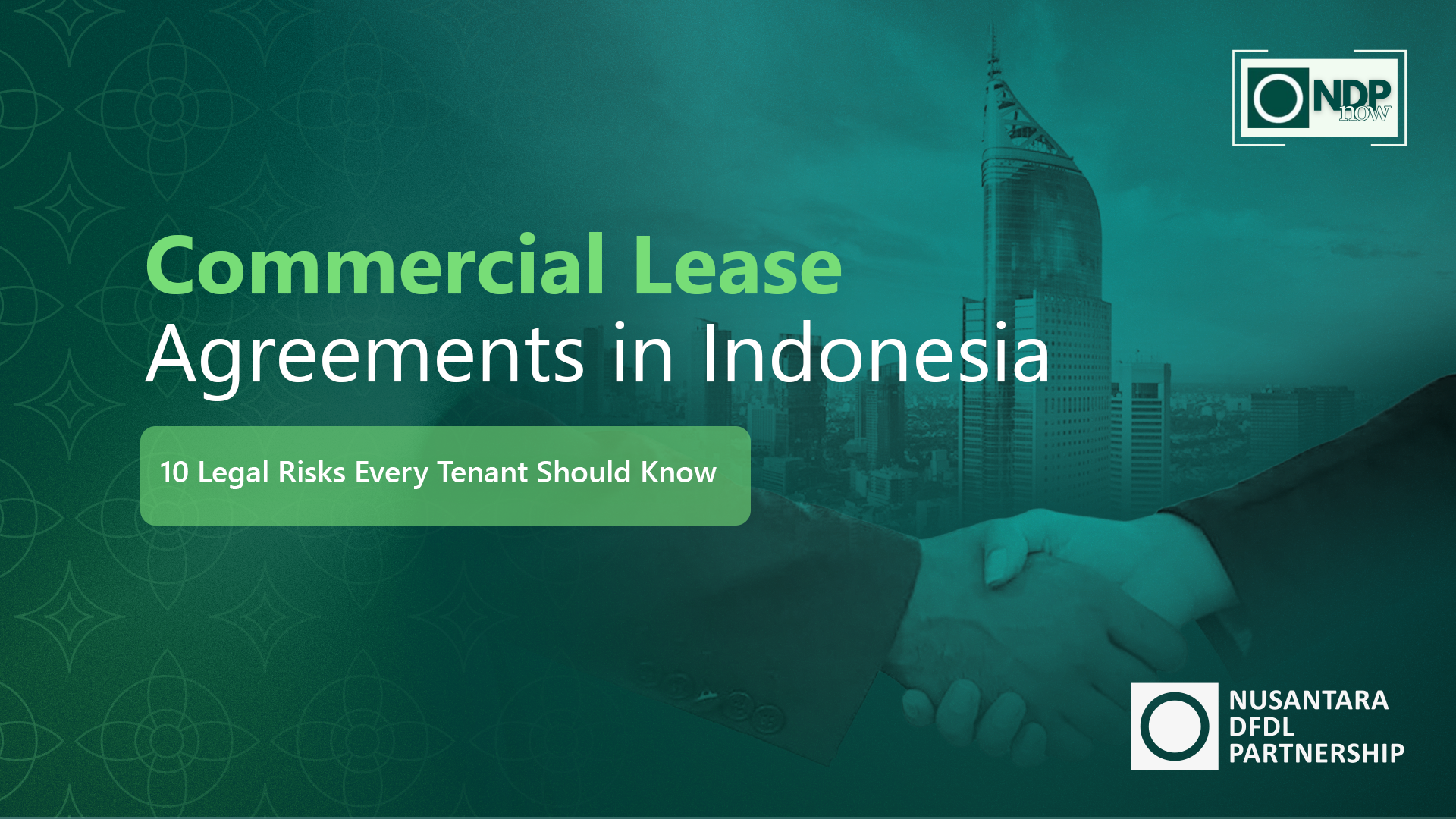 Commercial lease agreements in Indonesia and tenant legal risks